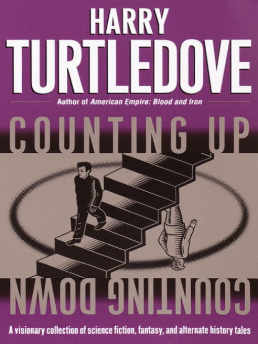 Title details for Counting Up, Counting Down by Harry Turtledove - Available